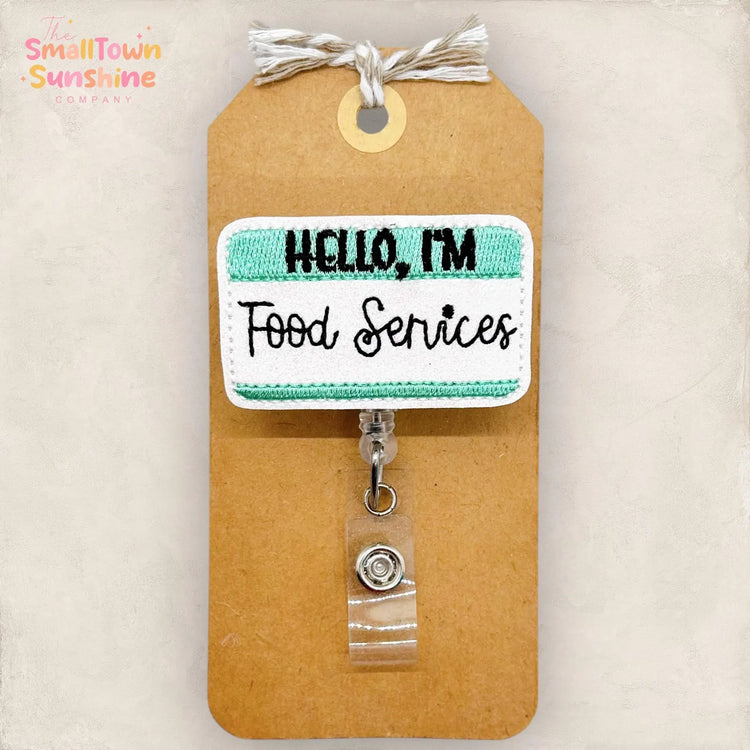 Hello Iβm Food Services Badge Topper