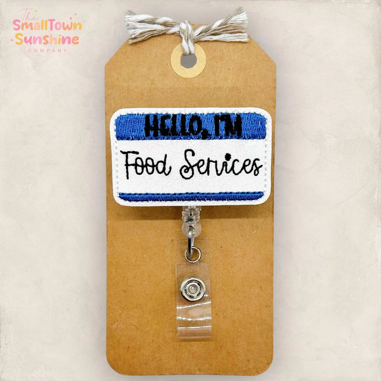 Hello Iβm Food Services Badge Topper