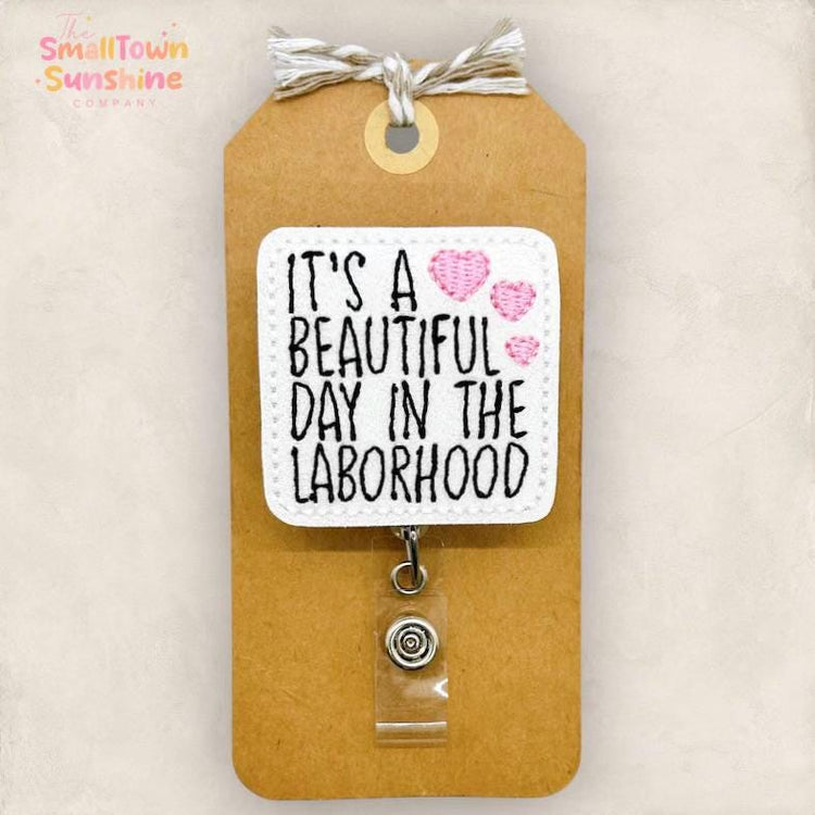 Itβs a Beautiful Day in the Laborhood Badge Topper