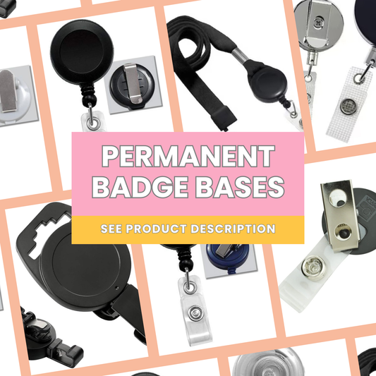 Permanent Badge Reel Base Options