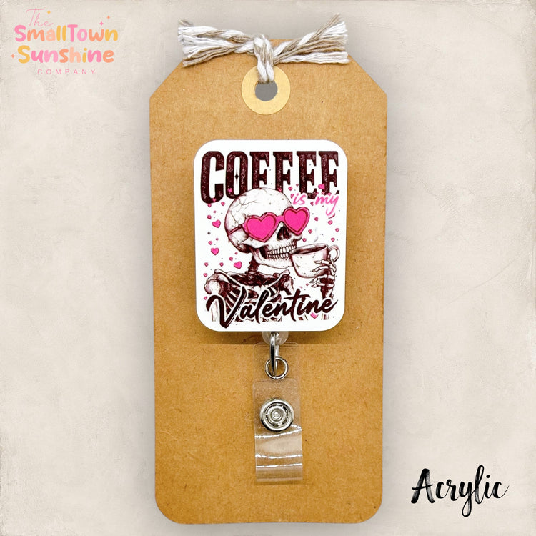 Coffee is My Valentine Badge Topper