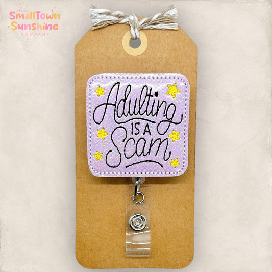 Adulting is a Scam Badge Topper
