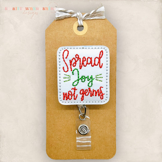 Spread Joy Not Germs Badge Topper