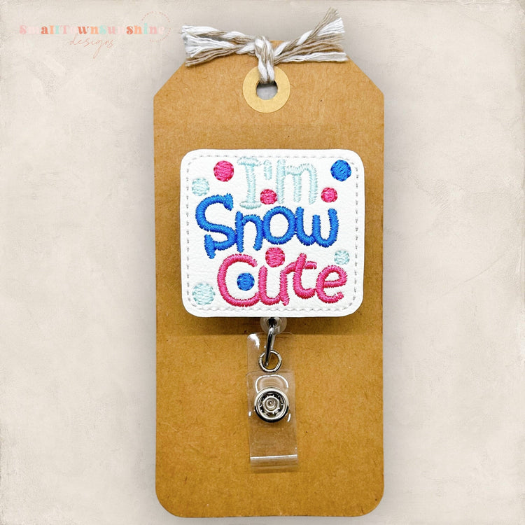I’m Snow Cute Badge Topper