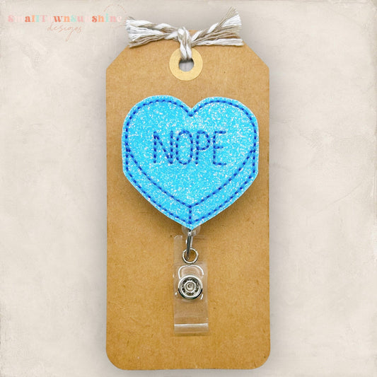 Nope Conversation Heart Badge Topper