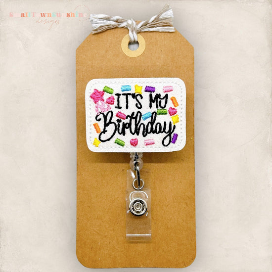 It’s My Birthday Badge Topper