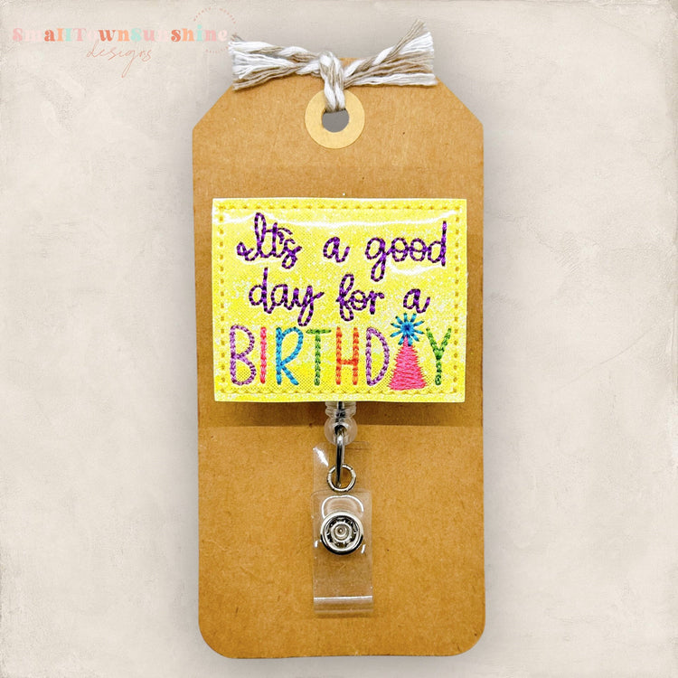 It’s a Good Day for a Birthday Badge Topper