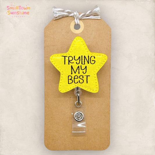 Trying My Best Badge Topper