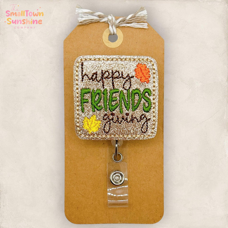 Happy Friends Giving Retractable Badge Reel: Fall ID Holder, Name Tag, Topper, Coworker Gift, Lanyard, MRI Safe, Heavy Duty | GLITTER