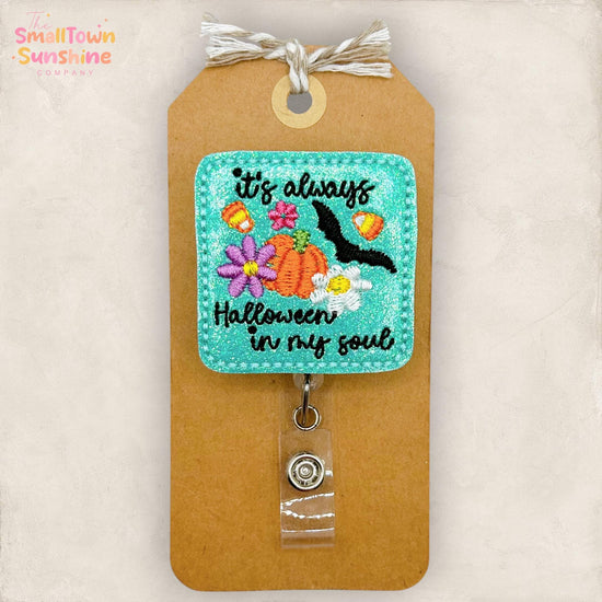 It’s Halloween In My Soul Retractable Badge Reel: ID Holder, Name Tag, Topper, Coworker Gift, Lanyard, MRI Safe, Heavy Duty | GLITTER